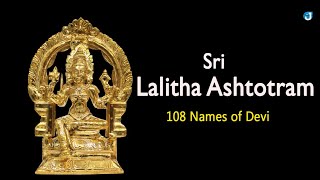 Sri Lalitha Ashtotram  108 names of Devi Ma  Sri Lalitha Ashtottara Shatanamavali  Jothishi [upl. by Cirdec]