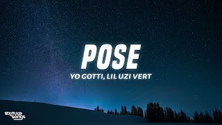 Yo Gotti  Pose Lyrics ft Lil Uzi Vert [upl. by Ennovahs708]