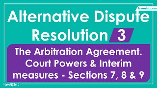 ADR Law Lecture Revision Notes  Part 3 Alternative Dispute Resolution LLB Syllabus  Sec 7 8 amp 9 [upl. by Leen]