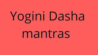 Yogini dasha mantra [upl. by Kcoj546]