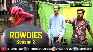 Rowdies Audition  Season 3  Reloaders Tv [upl. by Dyraj]