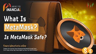 What Is MetaMask  Is MetaMask Safe [upl. by Puna]