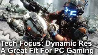 Tech Focus  Dynamic Resolution Scaling A Great Fit For PC Gaming [upl. by Ailahk]