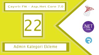 22 Çayırlı FM AspNet Core 70 Radyo Projesi  Admin Category Ekleme [upl. by Aihcrop]