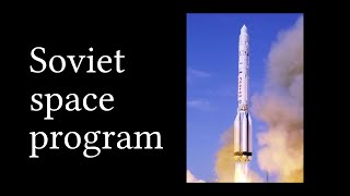 Wikipedia Read Aloud  Soviet space program [upl. by Guthrey]