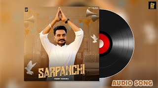 Sarpanchi Audio Song  Parry Khaira  Latest Punjabi Song 2024  Jatt Land Music [upl. by Dionis]