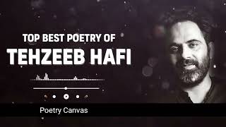 Tehzeeb Hafi Poetry Compilation  Best of Tehzeeb Hafi Poetry  Tehzeeb Hafis Greatest Poetry Hits [upl. by Seabury853]