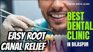 Say Goodbye to Toothache with EASY Root Canal Treatment in Bilaspur [upl. by Loferski]