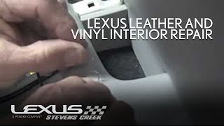 Lexus Leather and Vinyl Interior Repair  Lexus Stevens Creek [upl. by Allertse]