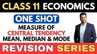 Mean Median amp Mode  Central Tendency  ONE SHOT  Class 11 Revision Series  CA Parag Gupta [upl. by Perkins]