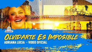 Olvidarte Es Imposible Te Amaría  Adriana Lucia  Vídeo Oficial  Remasterizado [upl. by Ferwerda]