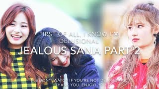 SaTzu  Jealous Sana Part 2  Missing U [upl. by Eerdna]