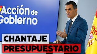 El chantaje presupuestario de Sánchez nuevas ayudas a cambio de nuevos presupuestos [upl. by Roel596]