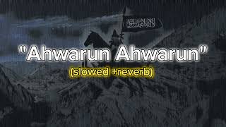 Ahwarun AhwarunArabic Nasheed slowed  reverb [upl. by Ky]