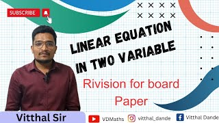 Linear equation in two Variables  Rivision  Class 10th  VD Maths  Vitthal Sir [upl. by Natiha]