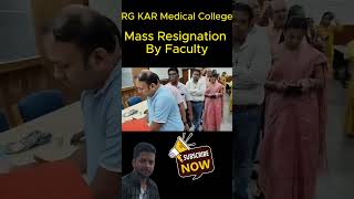 Historic Mass Resignation by faculty of RG Kar Medical College kolkata doctor rgkarhospital [upl. by Nageem585]