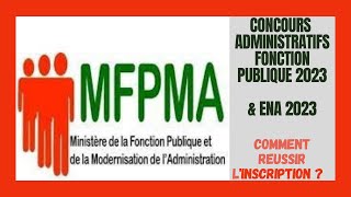 Inscriptions En ligne Aux Concours Administratifs De La Fonction Publique amp Concours De LENA 2023 [upl. by Sixele]