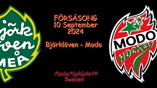 FÖRSÄSONG 2024  BJÖRKLÖVEN VS MODO  10 SEPTEMBER 2024 [upl. by Ronoh]