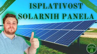 Isplativost solarnih panela  Ugradnja solarne elektrane se zaista isplati [upl. by Mosi776]