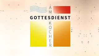 Gottesdienst am Kocher Sonntag 20102024 um 10 Uhr Evangelisches Gemeindehaus Aalen [upl. by Sherrard532]