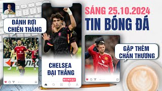 TIN BÓNG ĐÁ 2510 MAN UTD HÒA MOU THẺ ĐỎ CHELSEA ĐẠI THẮNG MASON MOUNT THÊM CHẤN THƯƠNG [upl. by Jay39]