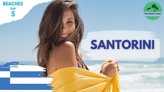 5 Best Beaches in Santorini Greece Kamari Beach Red Beach Perissa Beach [upl. by Dyrraj]