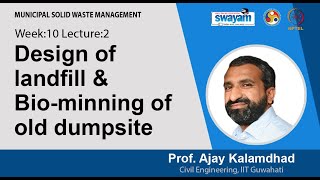 Lec 36 Design of landfill amp Biominning of old dumpsite [upl. by Sucramd]