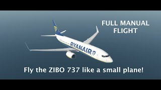 Fly the Zibo 737 like a small plane [upl. by Alihet598]