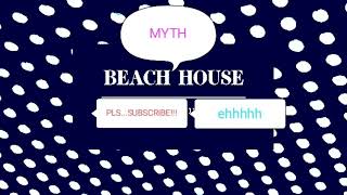 Beach HouseMYTH sped up [upl. by Bozovich567]