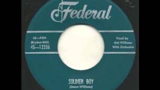 MEL WILLIAMS AND GROUP  SOLDIER BOY  FEDERAL 12236  1955 [upl. by Brigid]