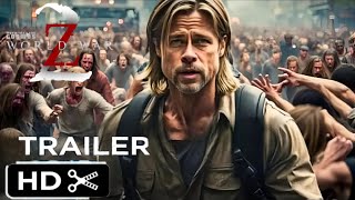 WORLD WAR Z 2 Official Trailer 2024  Paramount Pictures [upl. by Broder]