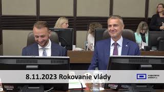 Rokovanie vlády 8 11 2023 [upl. by Amirak]