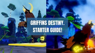 Griffins destiny Starters guide [upl. by Sirrah]