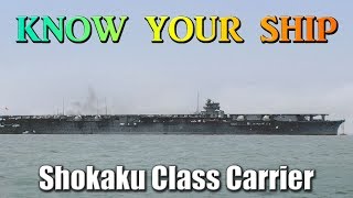 World of Warships  Know Your Ship 48  Shokaku Class Carriers  Premier WW2 Japanese Carriers [upl. by Lamonica]