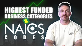 Highest Funded Business Categories amp NAICS codes [upl. by Kimberlee]