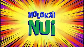 SpongeBob Music Molokai Nui A [upl. by Hnaht]