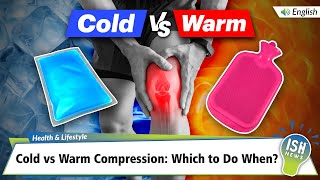 Cold Compression vs Warm Compression Which to Do When  ISH News [upl. by Ava]