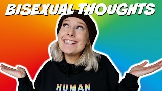 THOUGHTS THAT GO THROUGH YOUR HEAD AS A BISEXUAL [upl. by Merth]