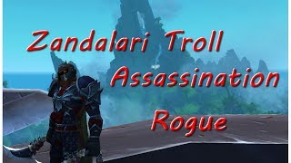 Zandalari Troll  Assassination Rogue  PTR [upl. by Aramal]