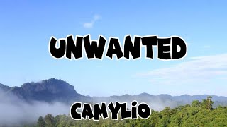 Camylio  Unwanted lyrics video [upl. by Fillander791]