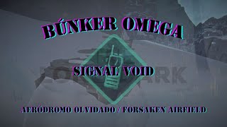 The Long Dark 🕳️🔦🌌 SIGNAL VOID 🌌🔦🕳️ BÚNKER OMEGA en el AERÓDROMO OLVIDADO Spoiler [upl. by Sitra540]