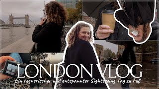 EIN TAG IN LONDON Kommt mit mir die besten Sightseeing Spots der Stadt zu Fuß erkunden  VLOG [upl. by Nevuer700]