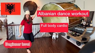 Albanian dance workout beginner level Learn to dance Albanian and get a 25 min full body cardio [upl. by Essej888]