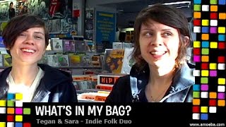 Tegan and Sara  Whats In My Bag [upl. by Haet]