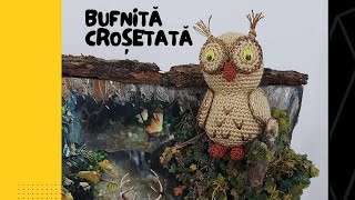 Bufnita crosetata Partea I [upl. by Innad108]