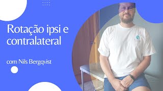 Explicação de rotação ipsilateral homolateral e rotação contralateral do tronco [upl. by Arihay66]