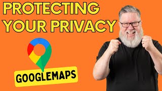 Google Maps  How to Protect Your Privacy [upl. by Eerej]