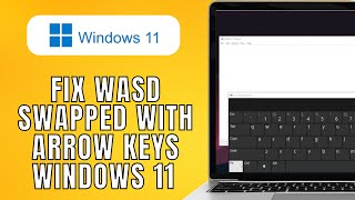 How To Fix WASD Swapped With Arrow Keys Windows 11 2024 Quick Method [upl. by Dwayne]