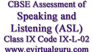 CBSE Assessment of Speaking and Listening ASL Class IX Code IXL02 Audio script for Class 9 [upl. by Dowski775]