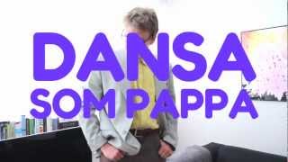 Dansa Som Pappa Panetoz  Dansa Pausa [upl. by Ezarras908]